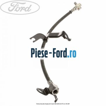 Furtun frana fata dreapta Ford Transit 2000-2006 2.4 DI 75 cai #B77C34423A